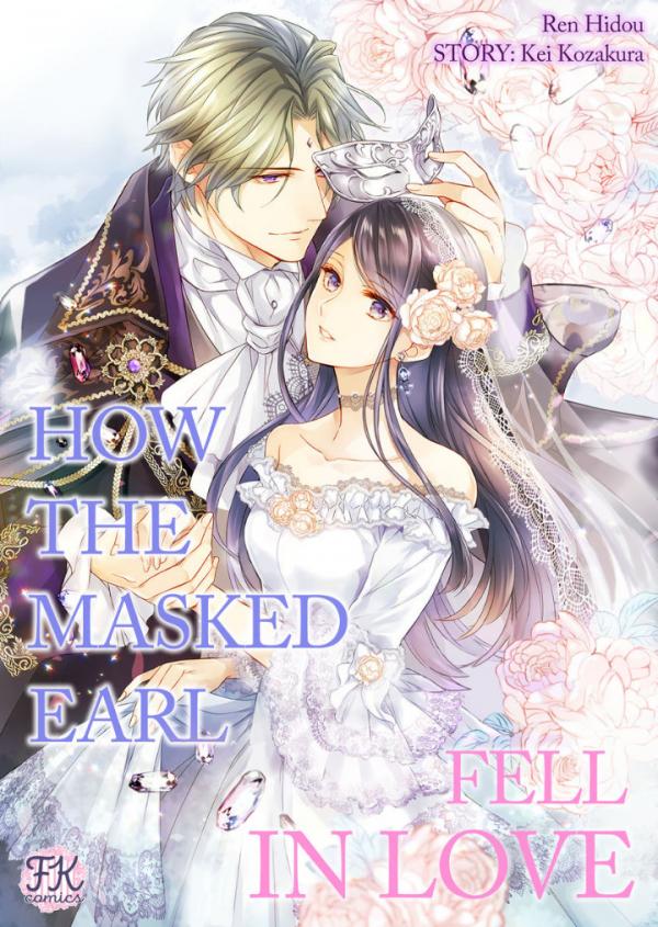 How the Masked Earl Fell in Love How the Masked Earl Fell in Love