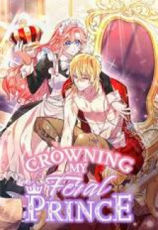 Crowning My Feral Prince Crowning My Feral Prince