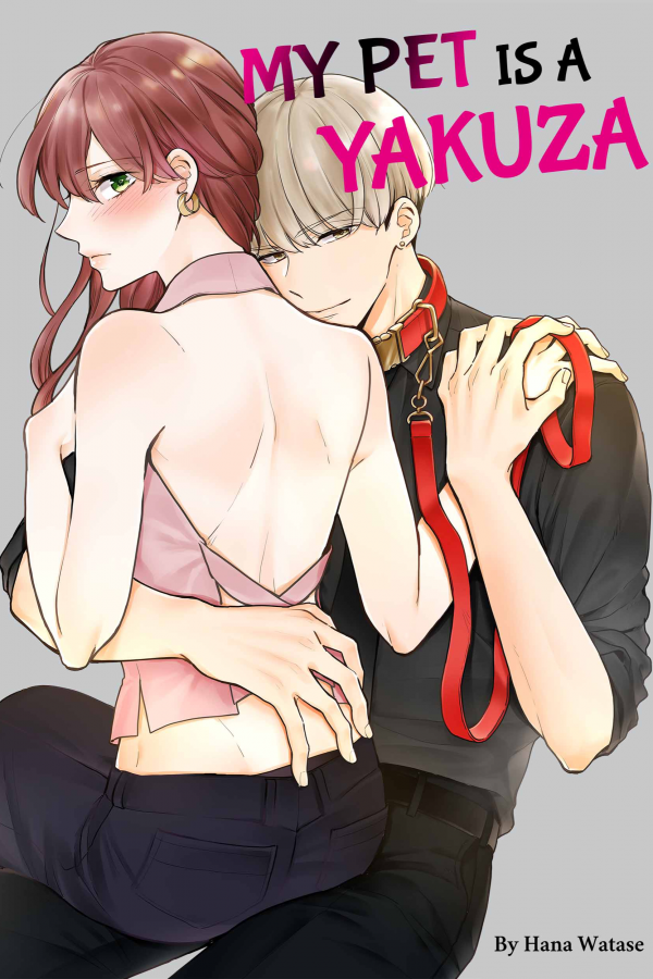 My Pet Is a Yakuza My Pet Is a Yakuza
