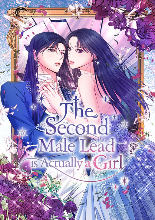 The Second Male Lead is Actually a Girl The Second Male Lead is Actually a Girl