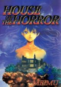 House of the Horror House of the Horror
