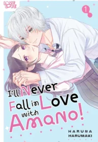 I'll Never Fall in Love With Amano! I'll Never Fall in Love With Amano!