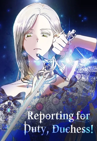 Reporting for Duty, Duchess!