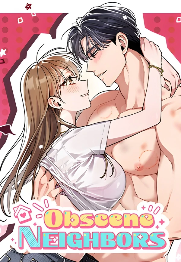 Obscene Neighbors [Official]