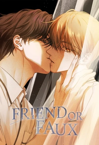 Friend or Faux [Mature] [Uncensored]